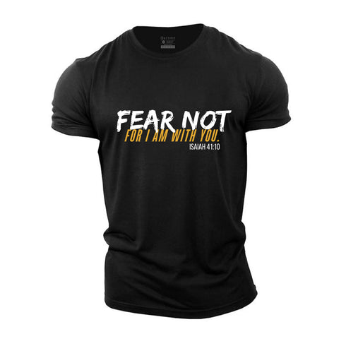 Men's Fear Not For I Am With You Cotton T-Shirt